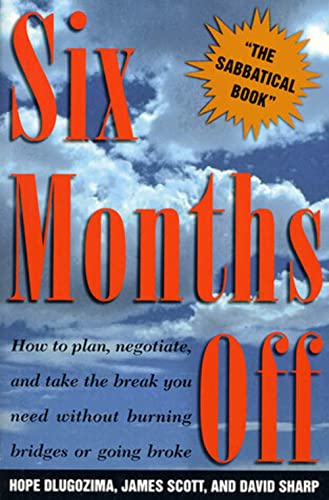 Six Months Off