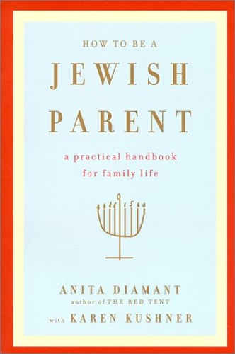 How to be a Jewish Parent