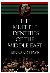 Multiple Identities of the Middle East 