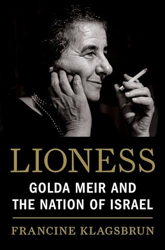 Lioness: Golda Meir & The Nation of Israel