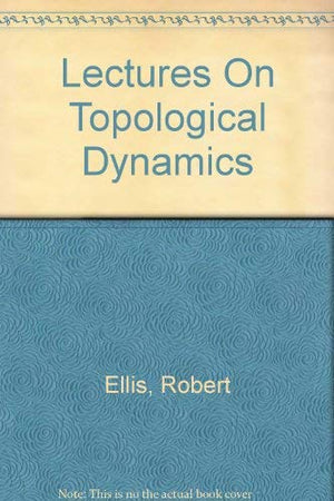 Lectures on Topological Dynamics
