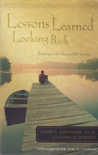 Lessons Learned Looking Back