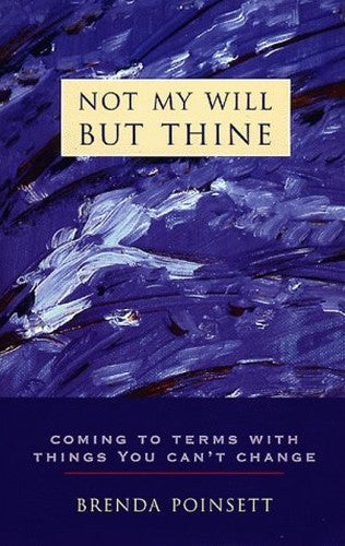 Not My Will but Thine