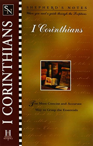 Shepherds Notes : 1 Corinthians