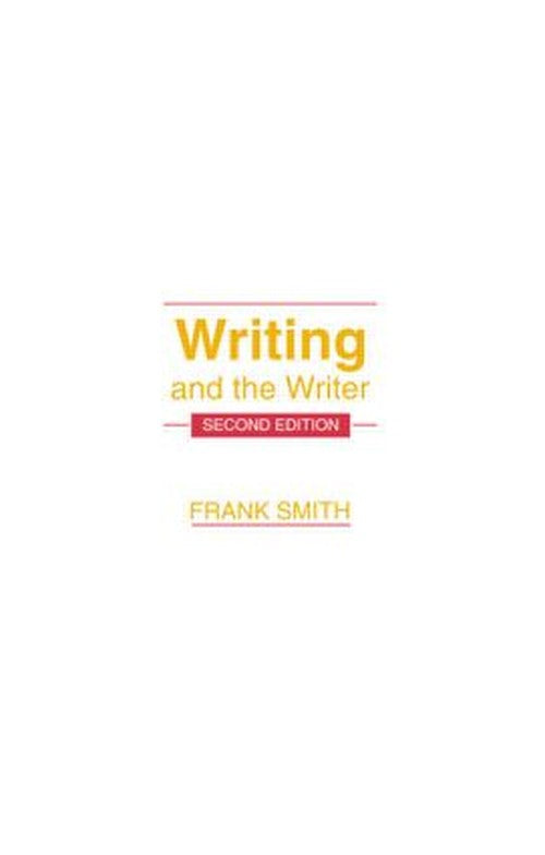 Writing and the Writer