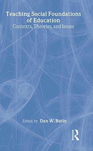 Teaching Social Foundations of Education