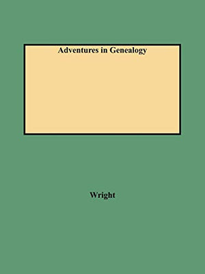 Adventures in Genealogy
