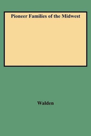 Pioneer Families of the Midwest