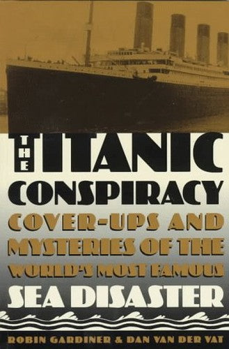 The Titanic Conspiracy