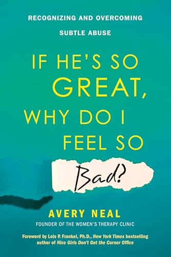 If He's So Great, Why Do I Feel So Bad?