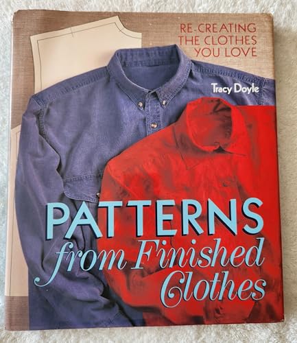 PATTERNS FROM FINISHED CLOTHES