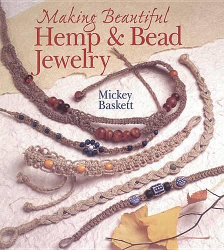 MAKING HEMP AND BEAD JEWELRY