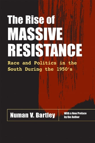 The Rise of Massive Resistance