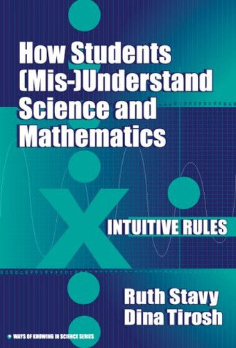 How Students (Mis)Understand Science and Mathematics