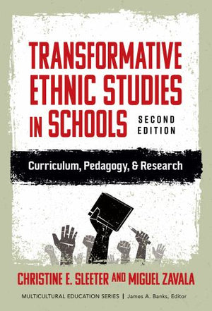 Transformative Ethnic Studies in Schools