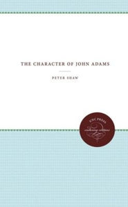 The Character of John Adams 