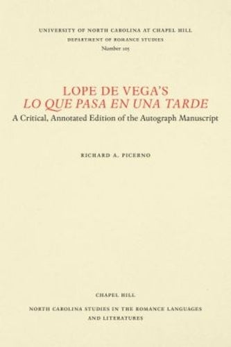 Lope De Vega's Lo Que Pasa En Una Tarde