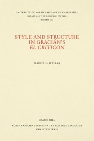 Style and Structure in Gracián's El Criticón