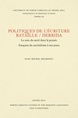 Politiques De L'écriture Bataille / Derrida