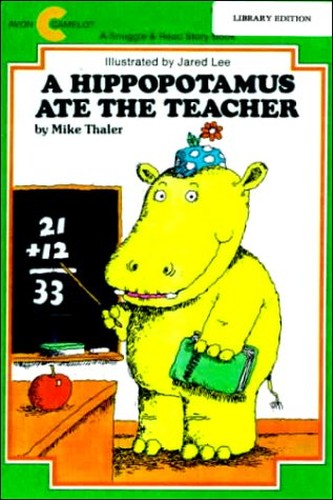 A Hippopotamus Ate the Teacher
