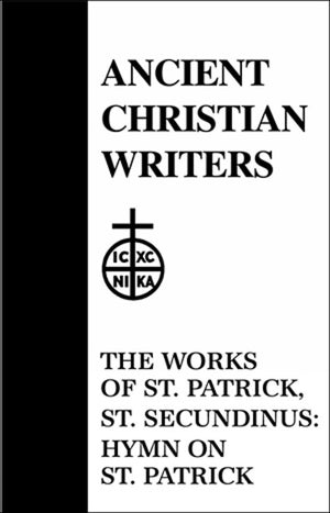 The 17. The Works of St. Patrick, St. Secundinus
