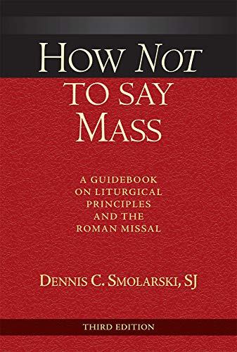 How Not to Say Mass, Third Edition