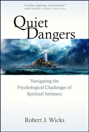 Quiet Dangers