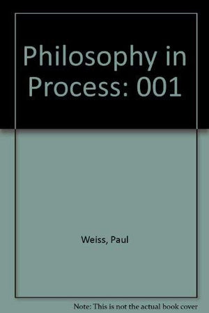 Philosophy in Process, Volume 1