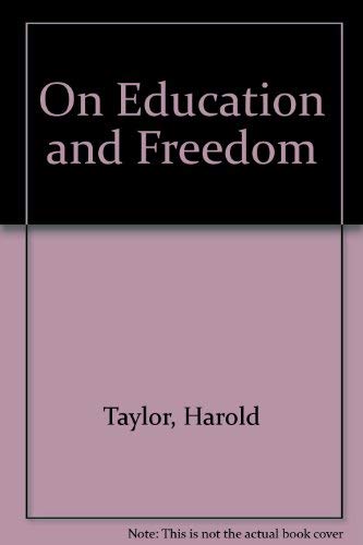 On Education and Freedom