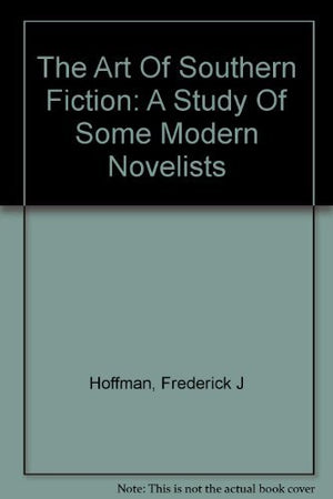 The Art of Southern Fiction