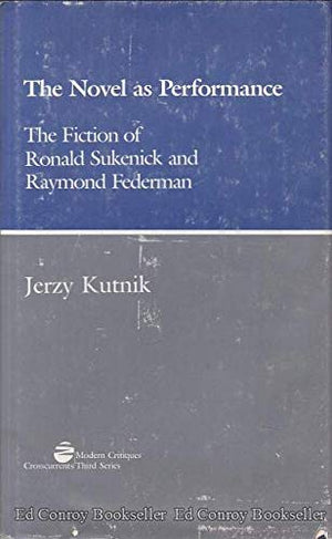 The Novel As Performance