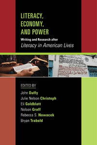 Literacy, Economy, and Power 