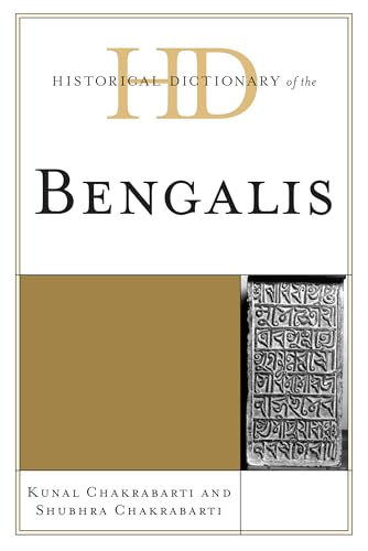 Historical Dictionary of the Bengalis