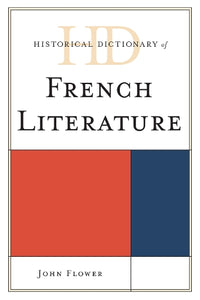 Historical Dictionary of French Literature 