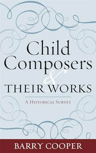 Child Composers and Their Works 