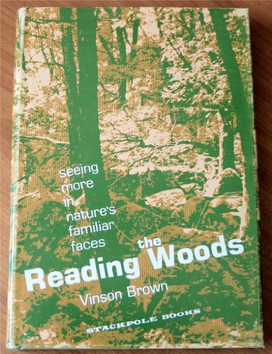 Reading Woods: Seeing More In Nature's Familiar Faces