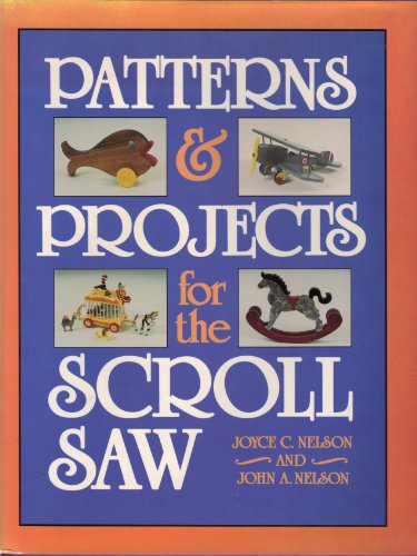 Patterns & Projects for the Scroll Saw