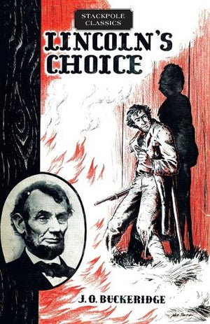 Lincoln'S Choice