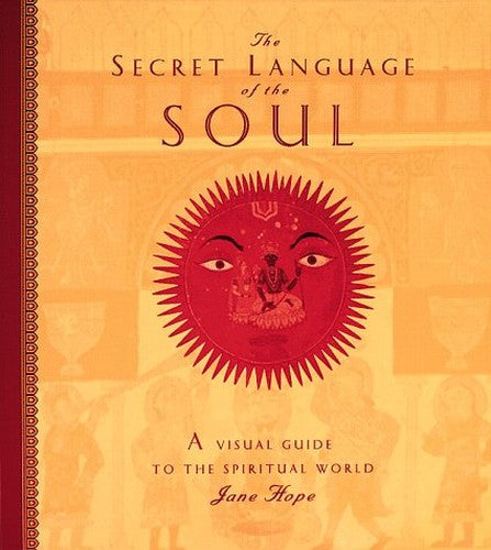 The Secret Language of the Soul
