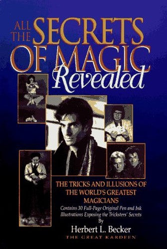 All the Secrets of Magic Revealed