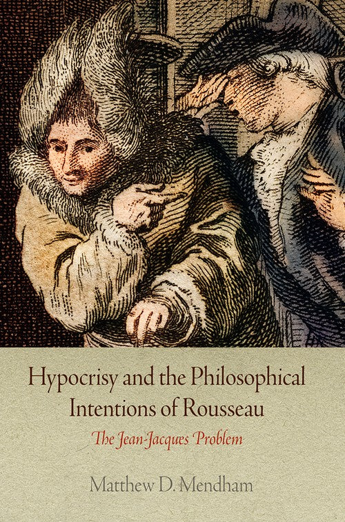Hypocrisy and the Philosophical Intentions of Rousseau cover