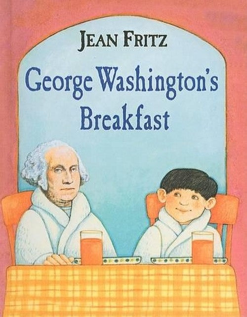 George Washington's Breakfast