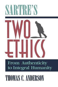 Sartre's Two Ethics 