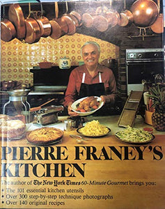 Pierre Franeys Kitchen # 