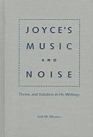 Joyce's Music and Noise