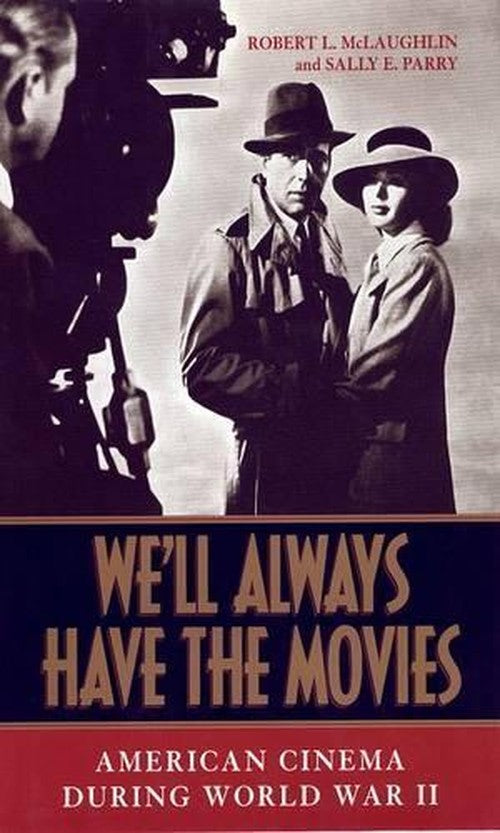 We'll Always Have the Movies cover