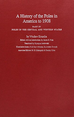 A History of the Poles in America to 1908, Part IV