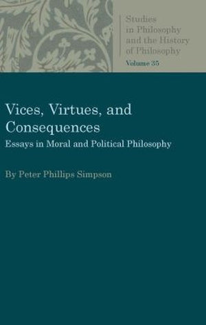 Vices, Virtues, and Consequences