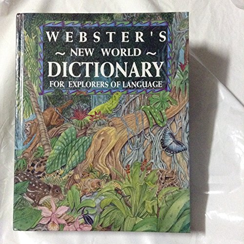 Webster's New World Dictionary for Explorers of Language