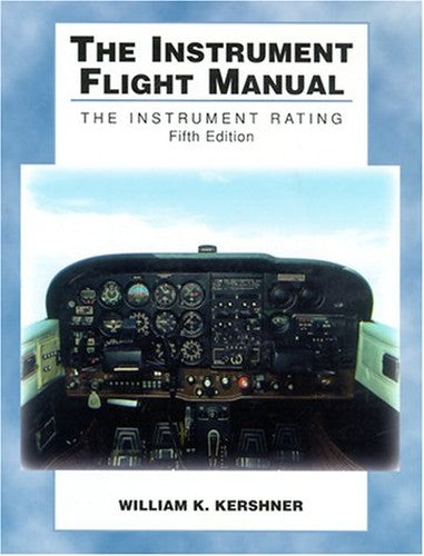 The Instrument Flight Manual